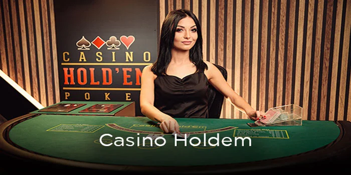 Casino-Holdem-Temukan-Kemenangan-Dan-Raih-Jackpot-Besar