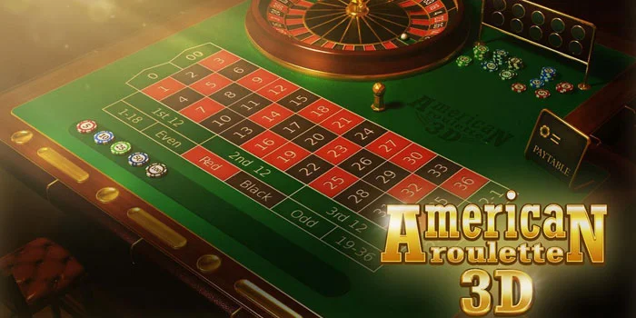 American Roulette 3D – Inovasi Terbaru dalam Dunia Permainan Kasino Online