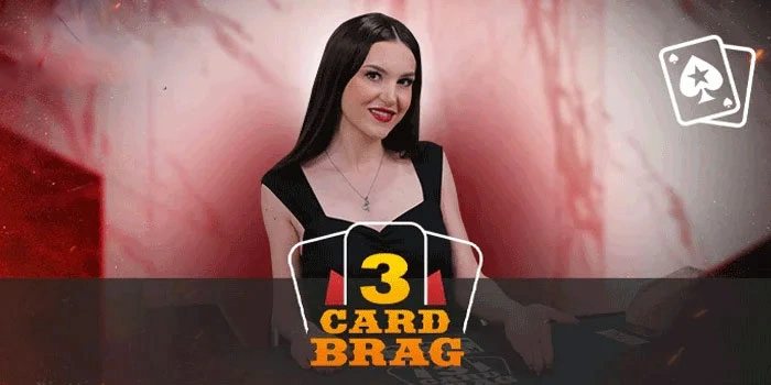 Menang Beruntun Di 3 Card Brag Berani Coba
