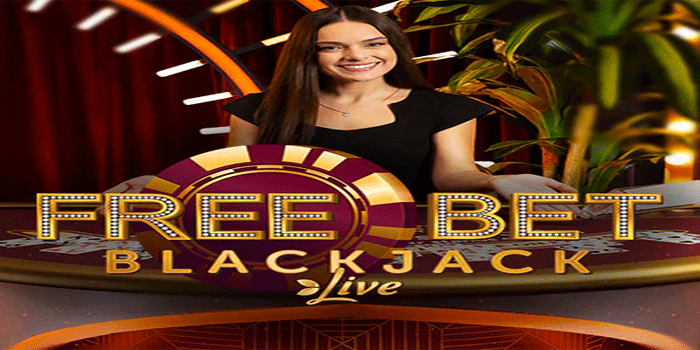 Cara Jitu Mendapatkan Kemenangan Konsisten Casino Free Bet Blackjack