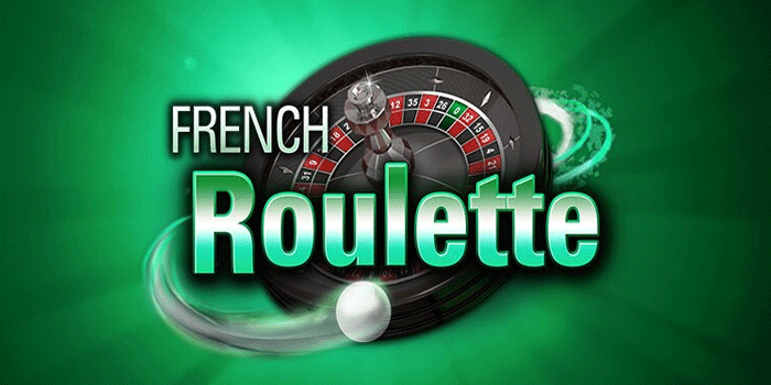 Tips Rahasia Mendapatkan Jackpot Terbesar Di Casino French Roulette