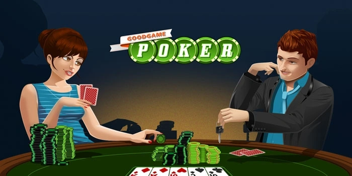 Siapkan Strategimu Saatnya Permainan Skill Di Goodgame Poker Siapkan Strategimu Saatnya Permainan Skill Di Goodgame Poker